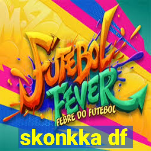 skonkka df